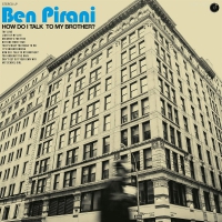 Ben Pirani - How Do I Talk To My Brother vinyl cover