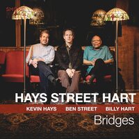 Ben Street Kevin Hays & Billy Hart - Bridges vinyl cover