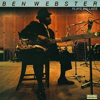Ben Webster - Ben Webster: Plays Ballads vinyl cover