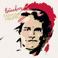 Benabar - Indocile Heureux vinyl cover