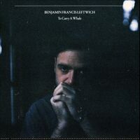 Benjamin Francis Leftwich - To Carry A Whale vinyl cover