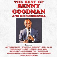 Benny Goodman And His Orchestra - The Best Of Benny Goodman And His Orchestra vinyl cover