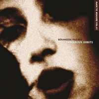 Bérangère Maximin - Dangerous Orbits vinyl cover