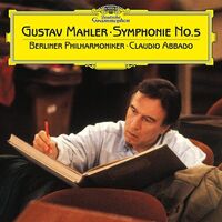Berliner Philharmoniker/Claudio Abbado - Mahler: Symphonie No. 5