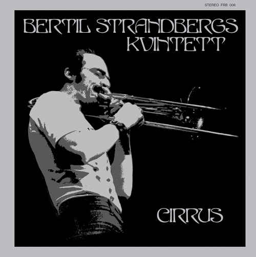 Bertil Strandberg Kvintett - Cirrus vinyl cover