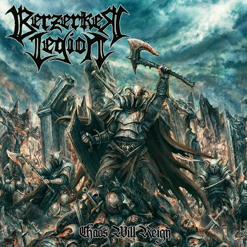 Berzerker Legion - Chaos Will Reign vinyl cover