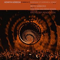Beth Gibbons - Henryk Gorecki: Symphony No. 3 Symphony Of Sorrowful Songs vinyl cover