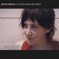 Beth Orton - Central Reservation vinyl cover