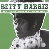 Betty Harris - Betty Harris: The Lost Queen Of New Orleans Soul vinyl cover