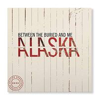 Between The Buried And Me - Alaska vinyl cover