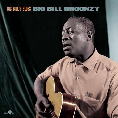 Big Bill Broonzy - Big Bill's Blues | Upcoming Vinyl (October 27