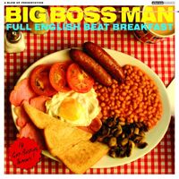 Big Boss Man - Full English Breakfast vinyl cover