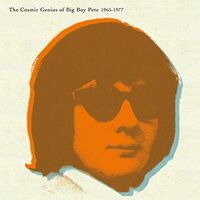 Big Boy Pete - The Cosmic Genius Of Big Boy Pete vinyl cover