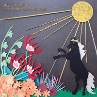 Big Business - Command Your Weather vinyl cover
