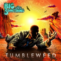 Big Something - Tumbleweed vinyl cover