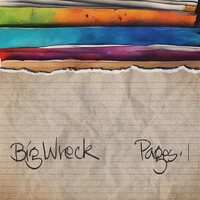 Big Wreck - Pages vinyl cover