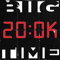 Biig Time - 200K vinyl cover