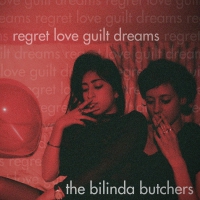 Bilinda Butchers - Regret Love Guilt Dreams vinyl cover