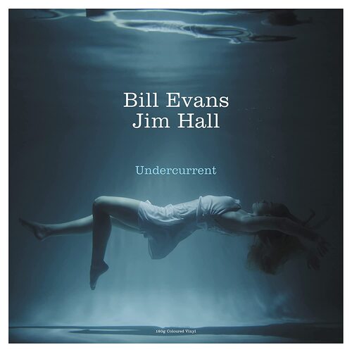 Bill / Hall Evans - Undercurrent (White) vinyl cover