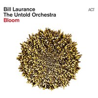 Bill Laurance - Bloom vinyl cover