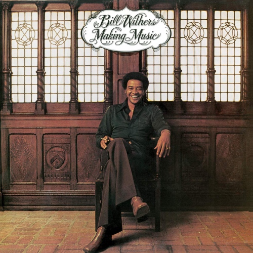 Bill Withers - Making Music vinyl cover