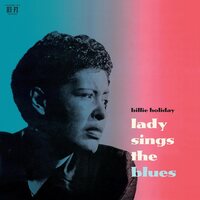 Billie Holiday - Lady Sings The Blues (Crystal Clear) vinyl cover