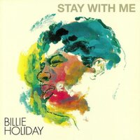 Billie Holiday - Stay With Me vinyl cover