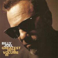 Billy Joel - Greatest Hits Volume III vinyl cover