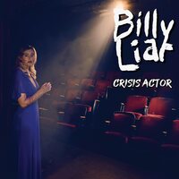 Billy Liar - Crisis Actor vinyl cover