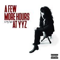 Billy Raffoul - A Few More Hours At Yyz vinyl cover