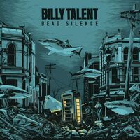 Billy Talent - Dead Silence vinyl cover