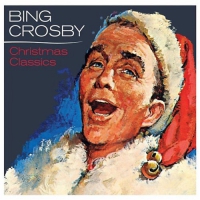 Bing Crosby - Christmas Classics vinyl cover