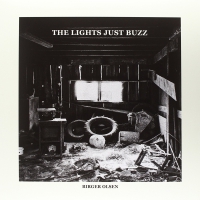 Birger Olsen - The Lights Just Buzz vinyl cover