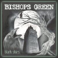 Bishops Green - Black Skies