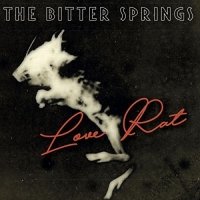 Bitter Springs - Love Rat / Less Than Love vinyl cover