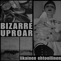 Bizarre Uproar - Likainen Ehtoollinen vinyl cover