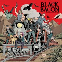 Black Bacon - Every Action Has Reaction vinyl cover