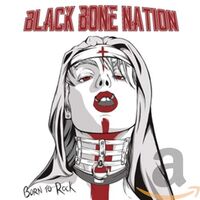 Black Bone Nation - Born To Rock vinyl cover
