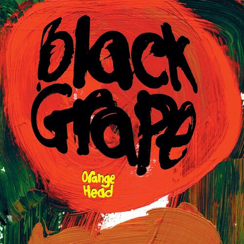 Black Grape - Orange Head vinyl cover