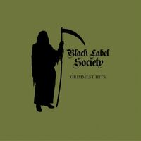 Black Label Society - Grimmest Hits vinyl cover