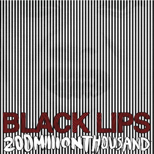 Black Lips - 200 Million Thousand vinyl cover
