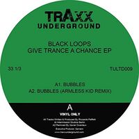 Black Loops - Give Trance A Chance vinyl cover