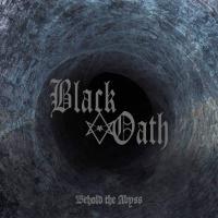 Black Oath - Behold The Abyss vinyl cover