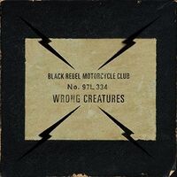 Black Rebel Motorcycle Club - Wrong Creatures vinyl cover