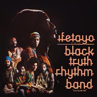 Black Truth Rhythm Band - Ifetayo (Love Excells All) (Remastered) vinyl cover