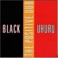 Black Uhuru & Sly & Robbie - Positive & Positive Dub vinyl cover