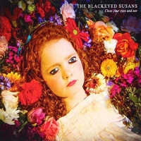 Blackeyed Susans - Close Your Eyes & See vinyl cover