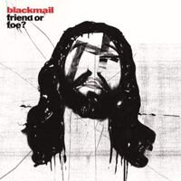 Blackmail - Friend Or Foe? vinyl cover