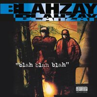 Blahzay Blahzay - Blah Blah Blah  vinyl cover