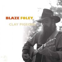 Blaze Foley - Clay Pigeons vinyl cover